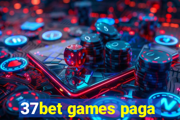 37bet games paga